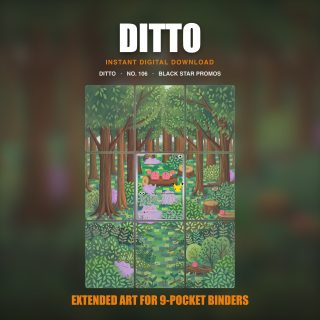 Ditto #106 — Black Star Promos (Binder Insert)