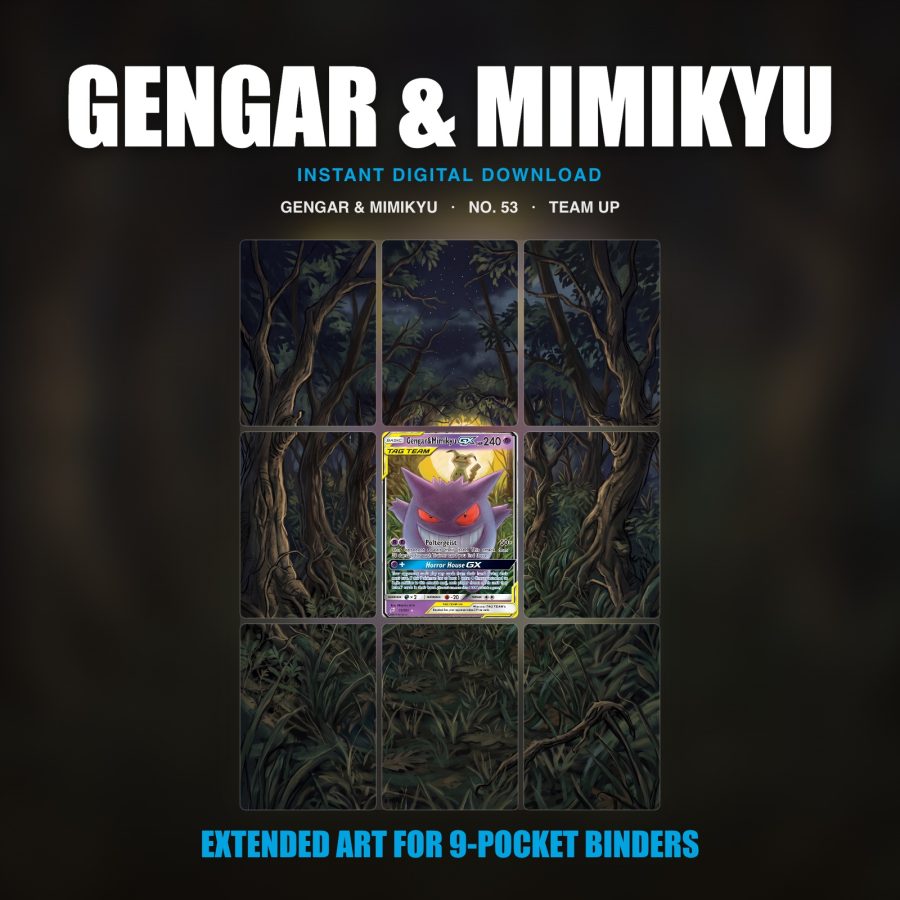 Gengar Mimikyu #53 — Team Up (Binder Insert)