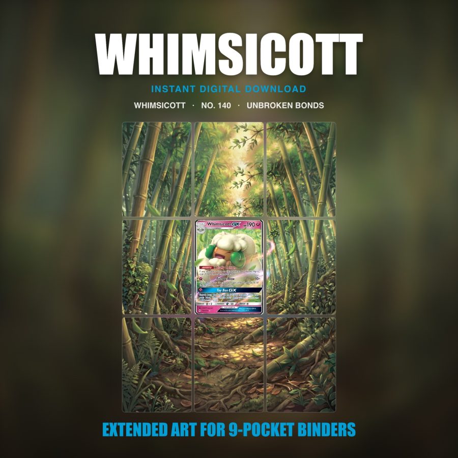 Whimsicott #140 — Unbroken Bonds (Binder Insert)